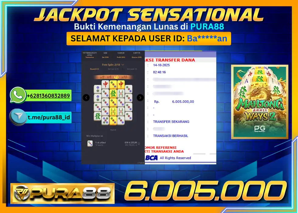 PURA88 JACKPOT SENSATIONAL MAHJONG WAYS 2 Rp 6.005.000,- LUNAS